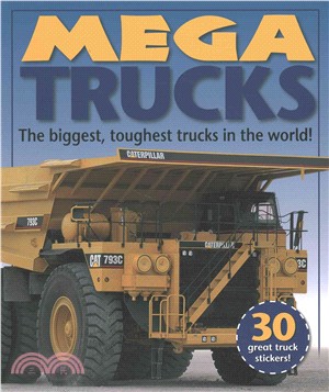 Mega Trucks ─ The Biggest, Toughest Trucks in the World!