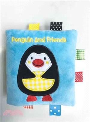 Penguin and Friends ─ A Soft and Fuzzy Book Just for Baby!