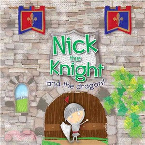 Nick the Knight and the dragon!