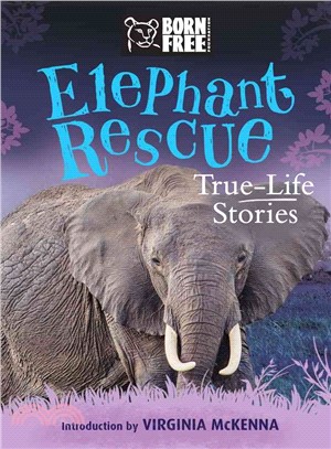 Elephant Rescue ─ True-Life Story