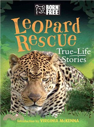 Leopard Rescue ─ True-Life Stories