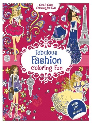 Fabulous Fashion Coloring Fun ─ With 140 Stickers