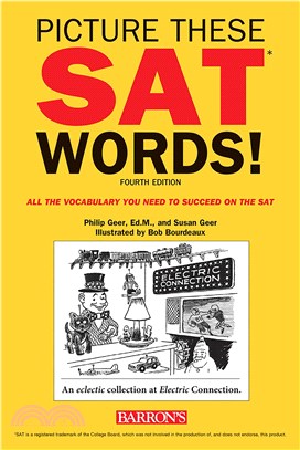 Picture These Sat Words! ─ All the Vocabulary You Need to Succeed on the Sat