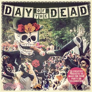 Day of the Dead ─ 20 Creative Projects to Make for Your Party or Celebration