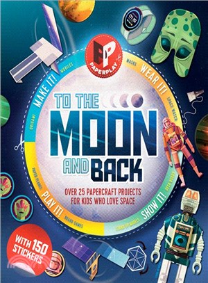 To the Moon and Back ─ Make It, Wear It, Send It, Show It!