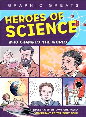 Heroes of Science ― Who Changed the World