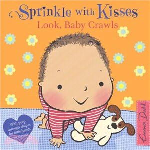 Look, Baby Crawls ─ With Peep Through Shapes for Little Hands to Explore