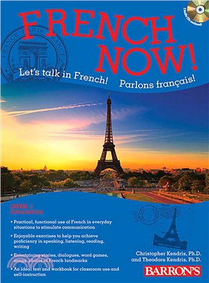 French Now! ─ Let's Talk in French! Parlons Francais!: Level 1