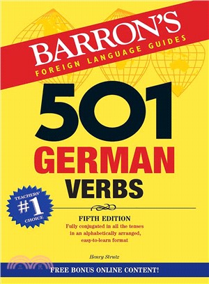 501 German Verbs ─ Fully Conjugated in All the Tenses in an Alphabetically Arranged, Easy-to-learn Format