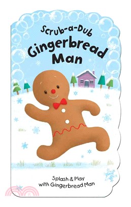 Scrub-a-Dub Gingerbread Man ─ Splash & Play With Gingerbread Man