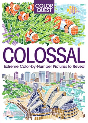 Colossal Color Quest: The Ultimate Color-By-Number Challenge