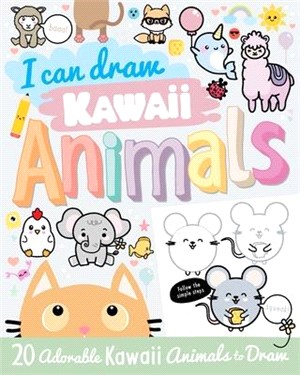 I Can Draw Kawaii Animals