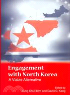 Engagement With North Korea: A Viable Alternative