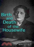 Birth and Death of the Housewife