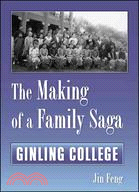 The Making of a Family Saga: Ginling College