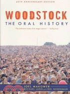Woodstock ─ The Oral History