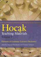 Hocak Teaching Materials: Elements of Grammar/Learner's Dictionary