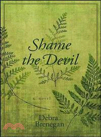 Shame the Devil