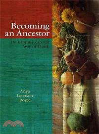 Becoming an Ancestor ─ The Isthmus Zapotec Way of Death