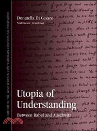 Utopia of Understanding ― Between Babel and Auschwitz