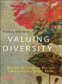 Valuing Diversity ― Buddhist Reflection on Realizing a More Equitable Global Future