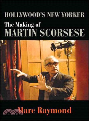 Hollywood's New Yorker ― The Making of Martin Scorsese