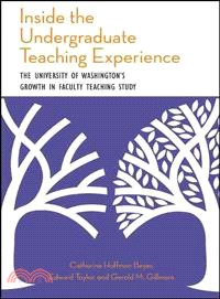 Inside the Undergraduate Teaching Experience—The University of Washington's Growth in Faculty Teaching Study