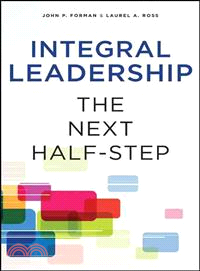 Integral Leadership ― The Next Half-Step