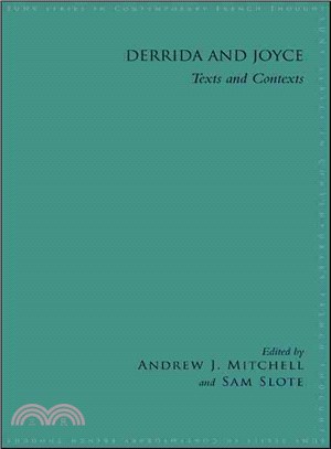 Derrida and Joyce ― Texts and Contexts