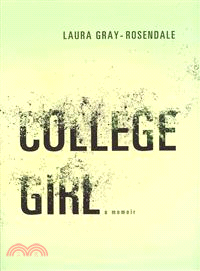 College Girl ― A Memoir