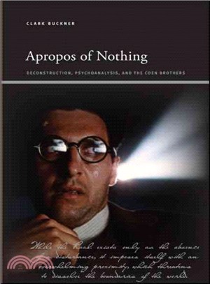 Apropos of Nothing ― Deconstruction, Psychoanalysis, and the Coen Brothers