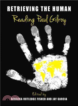 Retrieving the Human ― Reading Paul Gilroy