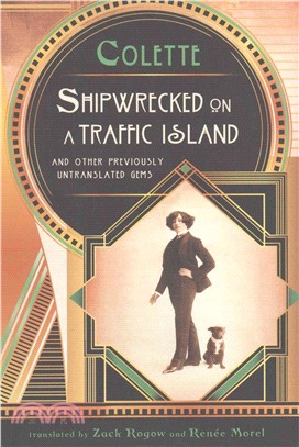 Shipwrecked on a Traffic Island ― And Other Previously Untranslated Gems