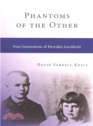 Phantoms of the Other ― Four Generations of Derrida's Geschlecht