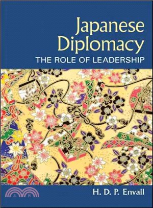 Japanese Diplomacy ─ The Role of Leadership