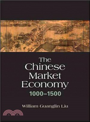 The Chinese Market Economy 1000-1500