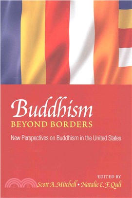 Buddhism Beyond Borders ─ New Perspectives on Buddhism in the United States