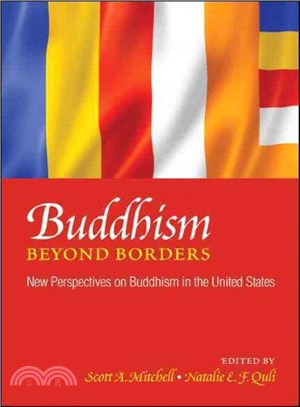 Buddhism Beyond Borders ─ New Perspectives on Buddhism in the United States