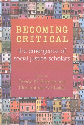 Becoming Critical ─ The Emergence of Social Justice Scholars