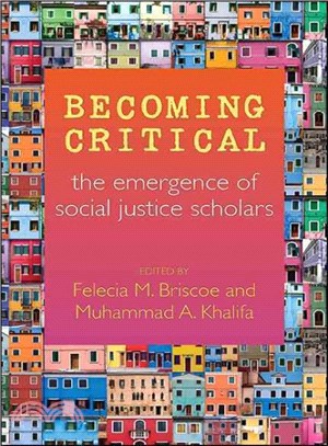 Becoming Critical ─ The Emergence of Social Justice Scholars