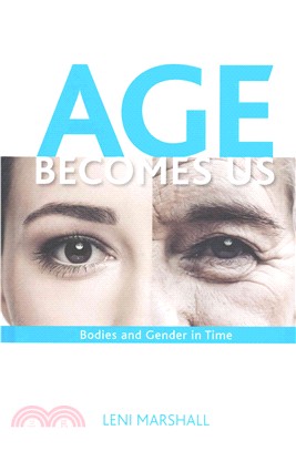 Age Becomes Us ― Bodies and Gender in Time