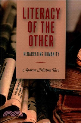 Literacy of the Other ─ Renarrating Humanity