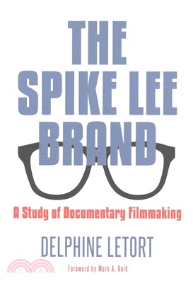 The Spike Lee Brand ─ A Study of Documentary Filmmaking