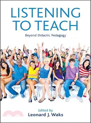 Listening to Teach ─ Beyond Didactic Pedagogy