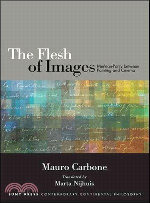 The Flesh of Images ─ Merleau-Ponty Between Painting and Cinema