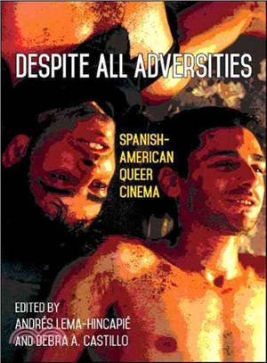 Despite All Adversities ─ Spanish-American Queer Cinema