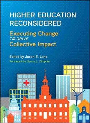 Higher Education Reconsidered ─ Executing Change to Drive Collective Impact