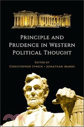 Principle and Prudence in Western Political Thought