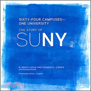 Sixty-Four Campuses--One University ─ The Story of SUNY