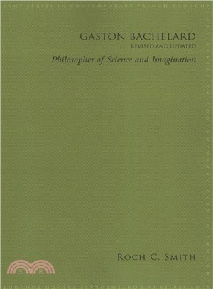 Gaston Bachelard ─ Philosopher of Science and Imagination